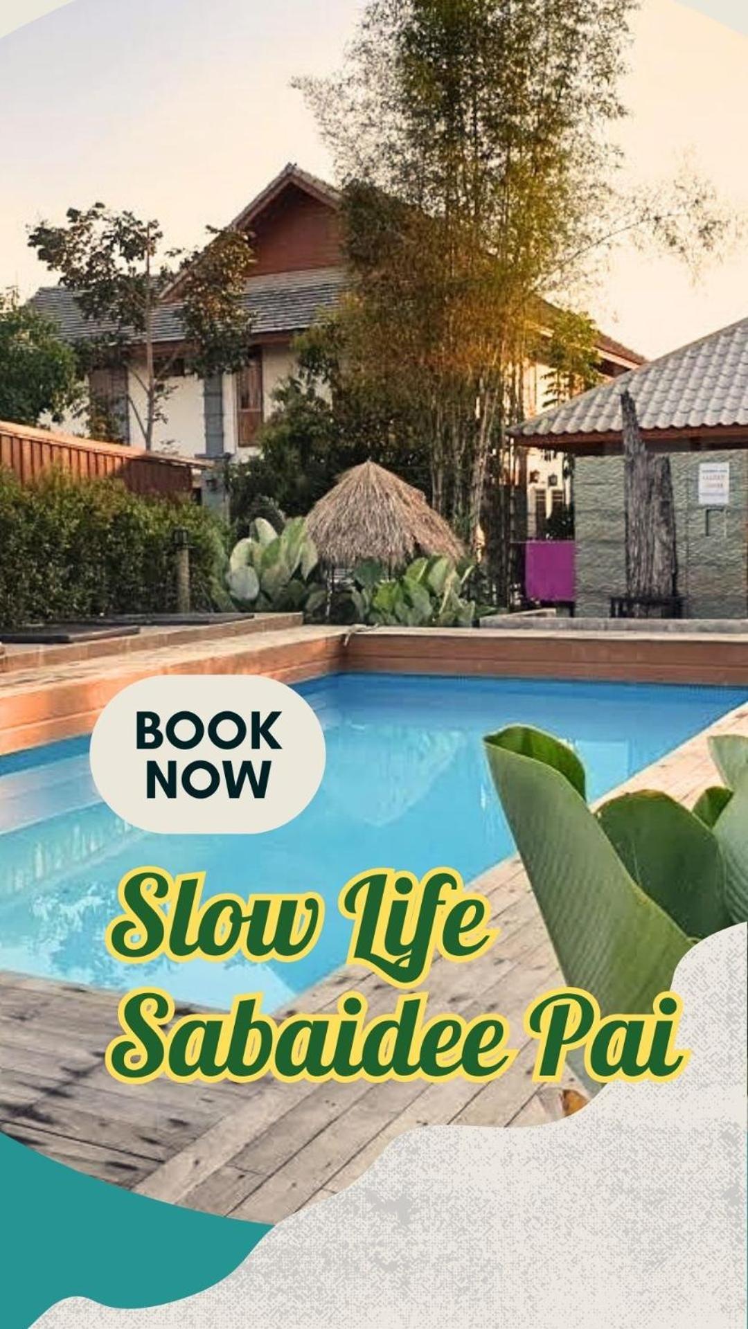 Slow Life Sabaidee Pai Εξωτερικό φωτογραφία